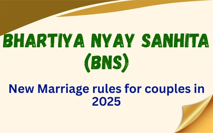 New BNS Marriage rules in 2025